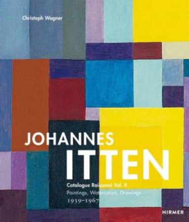 Johannes Itten Vol. II by Christoph Wagner