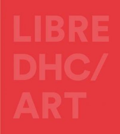 LIBRE DHC / ART by Cheryl Sim & John Knowles