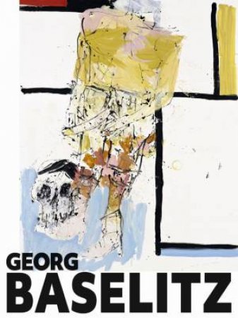 Georg Baselitz by Various