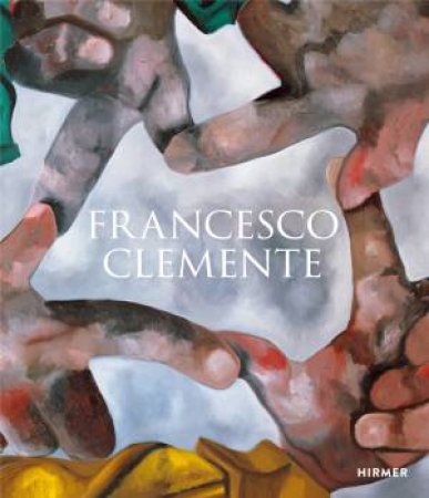 Francesco Clemente (Bilingual Edition) by Various