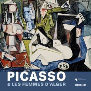 Picasso & Les Femmes D'Alger (Multi-Lingual Edition) by Staatliche Museen zu Berlin