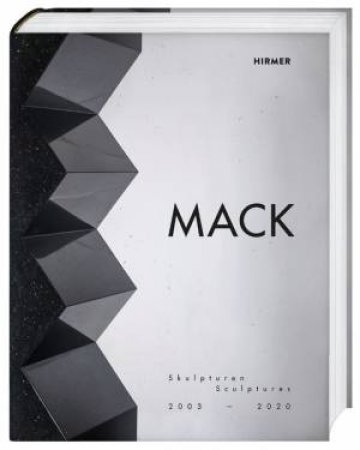 Mack. Sculptures (Bilingual Edition) by Beat Wyss