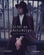 Life As Activity David Lamelas