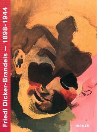 Friedl Dicker-Brandeis (Bilingual Edition) by Various