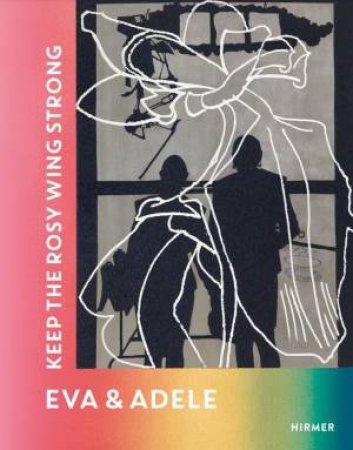 Eva & Adele (Bilingual Edition) by R. Fleck & L. Schmidt-Herzog & M. Steinweg