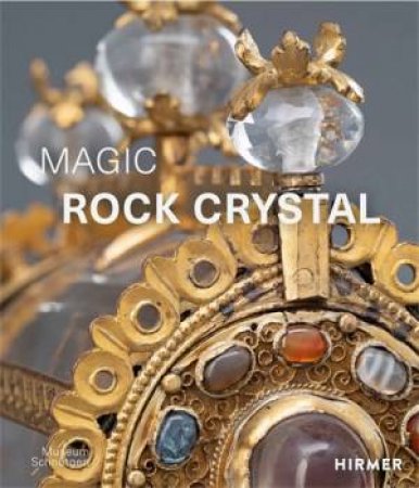 Magic Rock Crystal by Manuela Berr