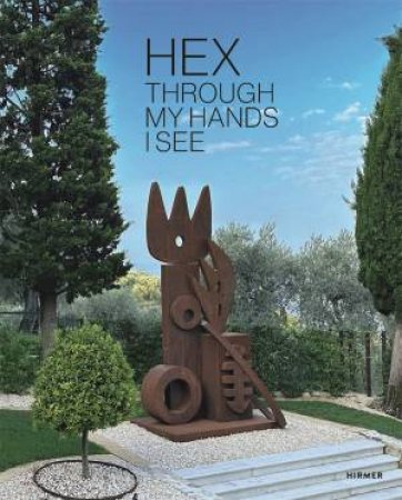 Hex: Through my hands I see by Jrgen Tesch & Valentina Fogher