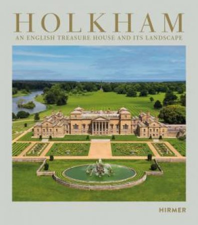 Holkham by Leo Schmidt & Elizabeth Angelicoussis