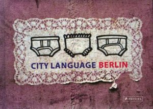 City Language Berlin by MANGLER CHRISTOPH