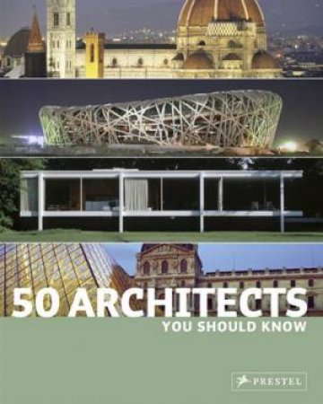 50 Architects You Should Know by KUHL ISABEL