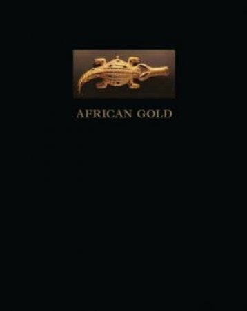 African Gold by GARRARD TIMOTHY