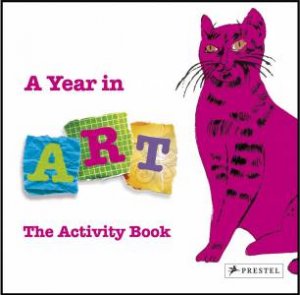 Year in Art: the Activity Book by WEIDEMANN CHRISTIANE