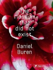 Museum that Did Not Exist David Buren