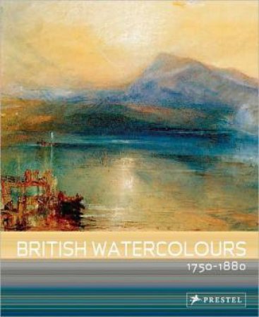 British Watercolours, 1750?1880 by WILTON & LYLES