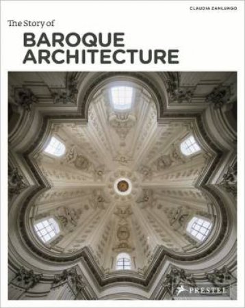 Story of Baroque Architecture by ZANLUNGO CLAUDIA