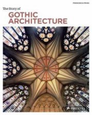 Story of Gothic Architecture