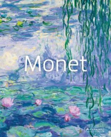 Monet: Masters of Art by SIMONA BARTOLENA