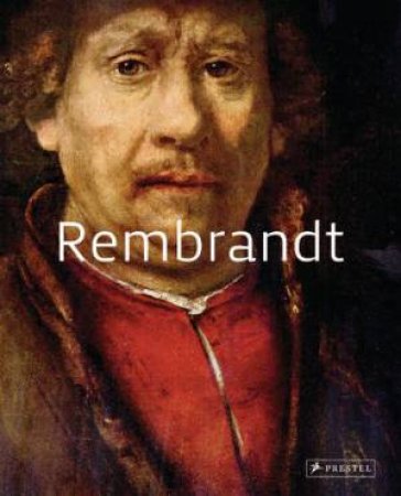 Rembrandt: Masters of Art by ZUFFI STEFANO