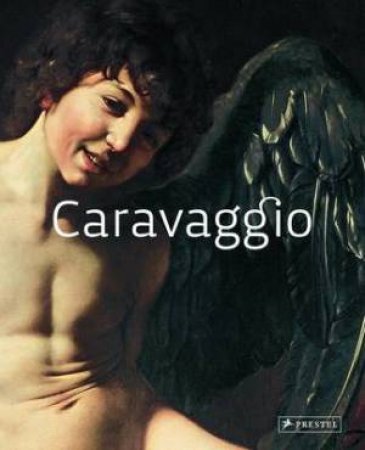 Caravaggio: Masters of Art by ZUFFI STEFANO