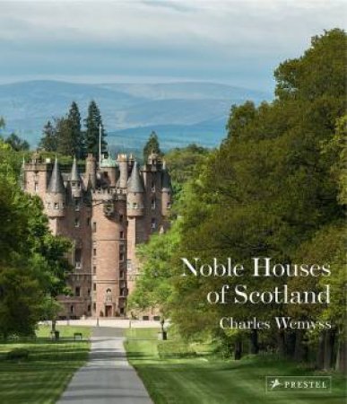 Noble Houses of Scotland by WEMYSS CHARLES