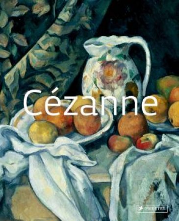 Cezanne: Masters of Art by BERNABEI ROBERAT