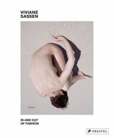 Viviane Sassen: In and Out of Fashion by C & VAN DEN BERG, N COTTON