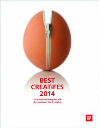 iF Design Media: Best Creatifes 2014 by IF DESIGN FORUM INTERNATIONAL GMBH