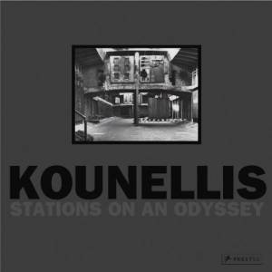 Jannis Kounellis: Xxii Stations on an Odyssey 1969-2010 by SCHEPS MARC