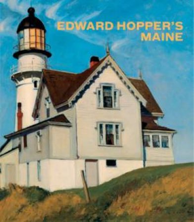 Edward Hopper's Maine by SALATINO KEVIN