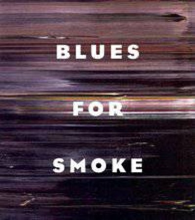 Blues for Smoke by SIMPSON BENNETT ED.