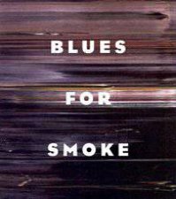 Blues for Smoke