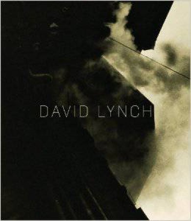 David Lynch: The Factory Photographs by GILROY-HIRTZ PETRA