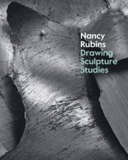 Nancy Rubins Drawing Sculpture Studies