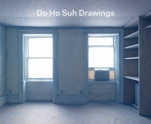 Do Ho Suh Drawings by KIM, SMITH STEINER