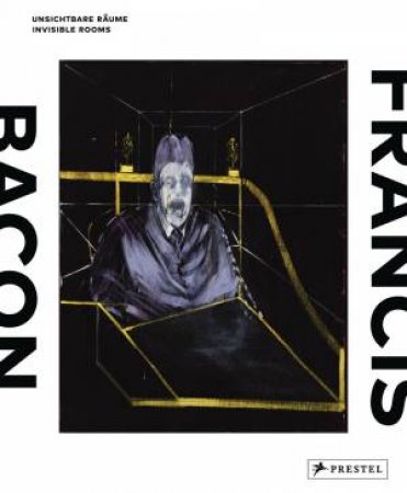 Francis Bacon: Invisible Rooms by STUTTGART / CONZEN