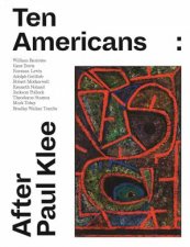 Ten Americans After Paul Klee