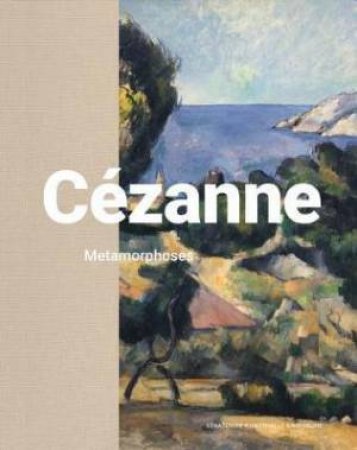 Cezanne: Metamorphosis by Various