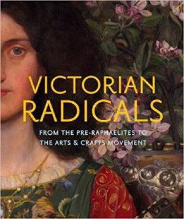 Victorian Radicals by Various