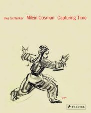 Milein Cosman Capturing Time