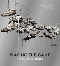 Playing The Game The History Of Adidas