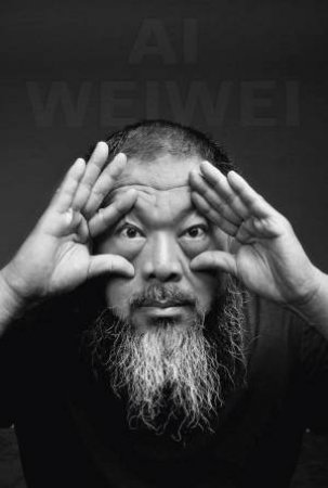 Ai Weiwei by Susanne Gaensheimer, Doris Krystof & Falk Wolf