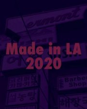 Made In LA 2020