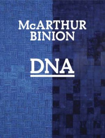 McArthur Binion: DNA by Diana Nawi