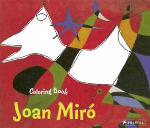 Joan Miro: Coloring Book by ROEDER ANNETTE