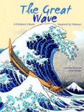 Great Wave a Childrens Book Inspired by Hokusai