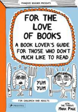 For the Love of Books by BOUCHER FRANCOIZE