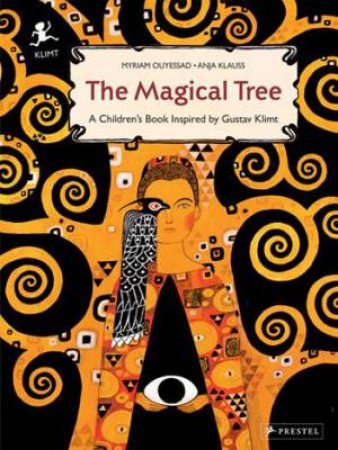 Magical Tree: A Children's Book Inspired by Klimt by OUYESSAD / KLAUSS