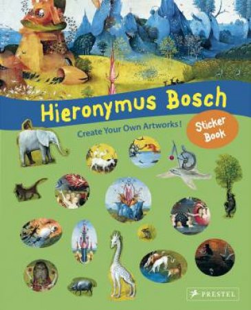 Hieronymus Bosch Sticker Book by SABINE TAUBER