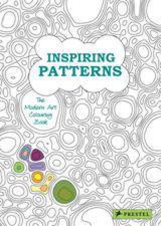 Inspiring Patterns: Modern Art Colouring Book by BADREDDINE / BERTHEZENE