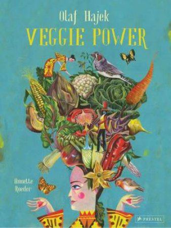 Veggie Power by Olaf Hajek